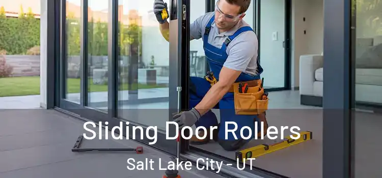 Sliding Door Rollers Salt Lake City - UT